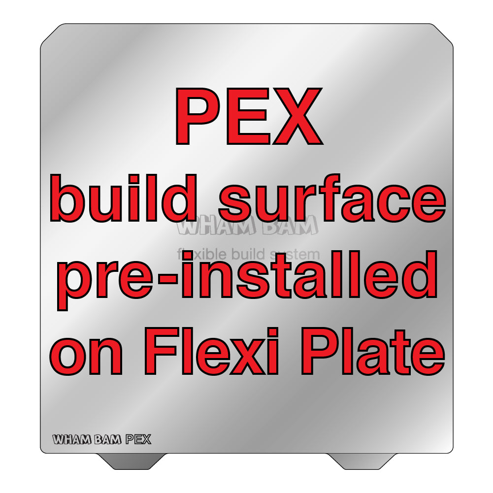 Wham Bam Flexible Build System for FDM 3D Printers (255x245mm) - Pre-Installed PEX Build Surface